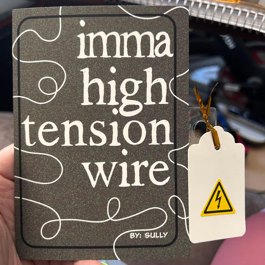 imma high tension wire: perzine about late diagnosed autism